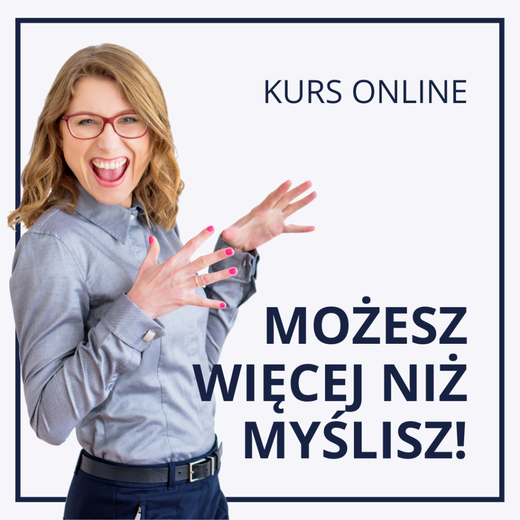 Możesz Więcej Niż Myślisz - kurs online